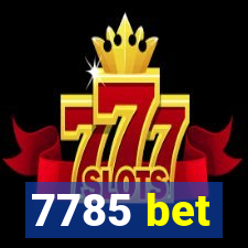 7785 bet