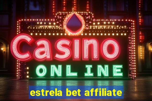 estrela bet affiliate