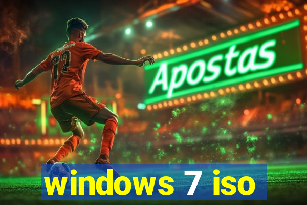 windows 7 iso