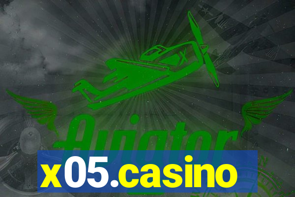 x05.casino