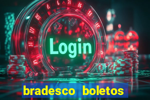 bradesco boletos segunda via