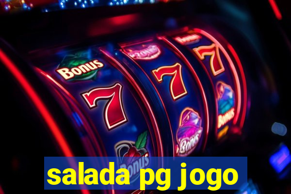 salada pg jogo