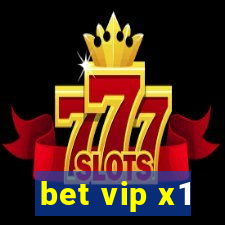 bet vip x1