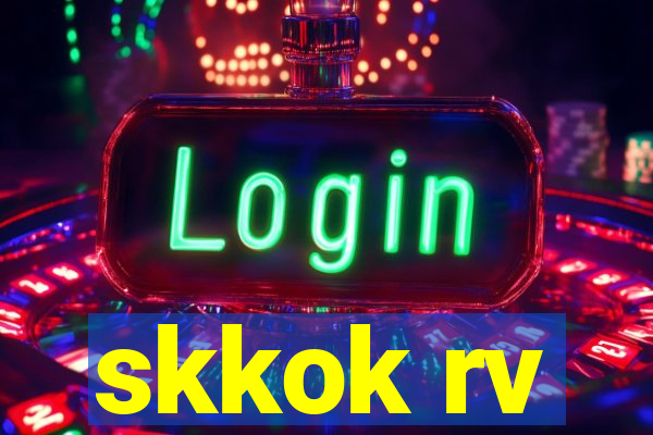 skkok rv