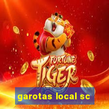 garotas local sc