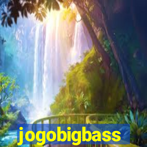 jogobigbass