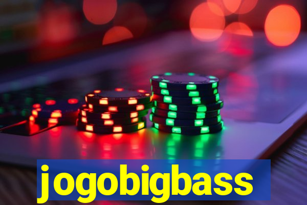 jogobigbass