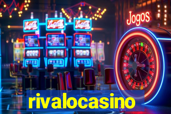 rivalocasino