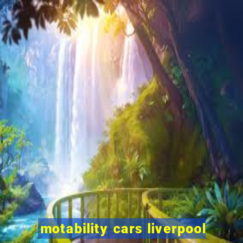 motability cars liverpool