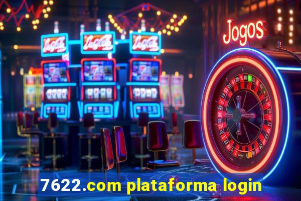 7622.com plataforma login