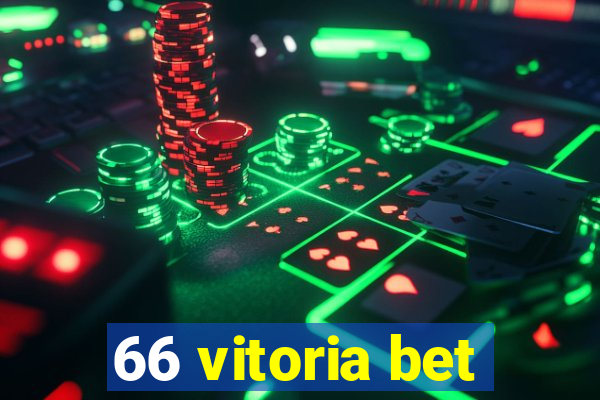 66 vitoria bet