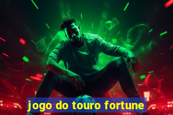 jogo do touro fortune