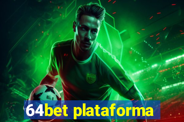 64bet plataforma