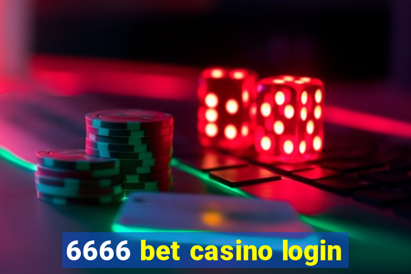 6666 bet casino login