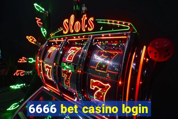 6666 bet casino login