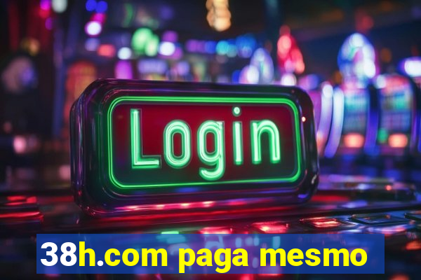 38h.com paga mesmo