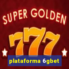 plataforma 6gbet