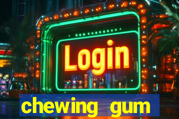 chewing gum assistir online