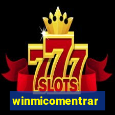 winmicomentrar