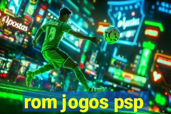 rom jogos psp