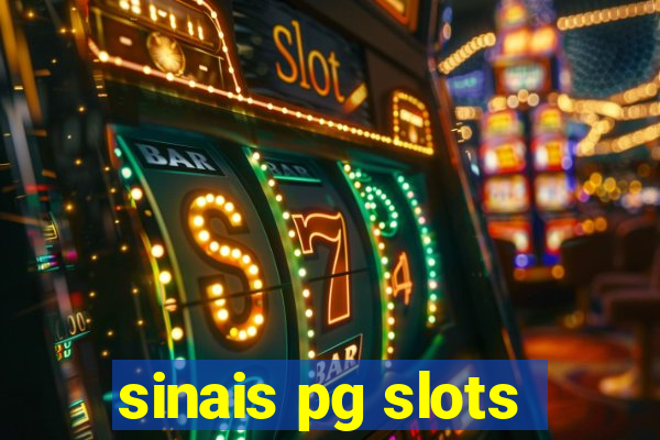 sinais pg slots