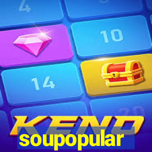 soupopular