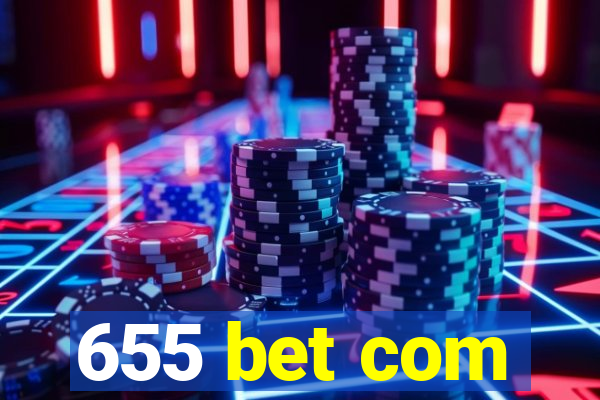 655 bet com