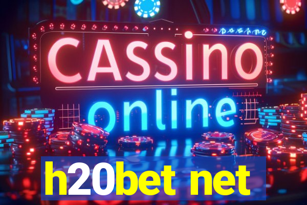 h20bet net