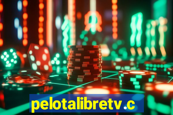 pelotalibretv.com