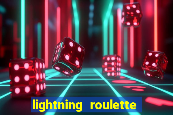 lightning roulette como jogar