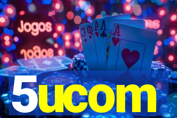 5ucom