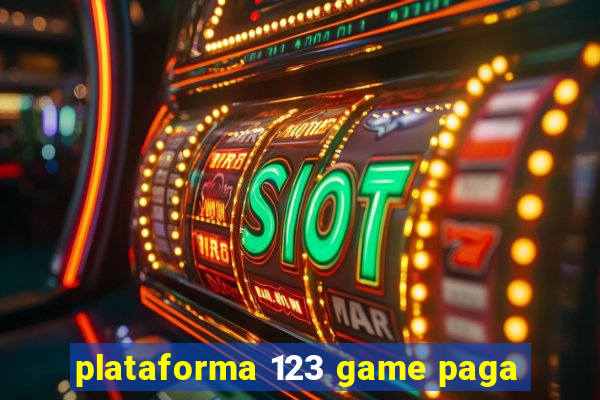 plataforma 123 game paga