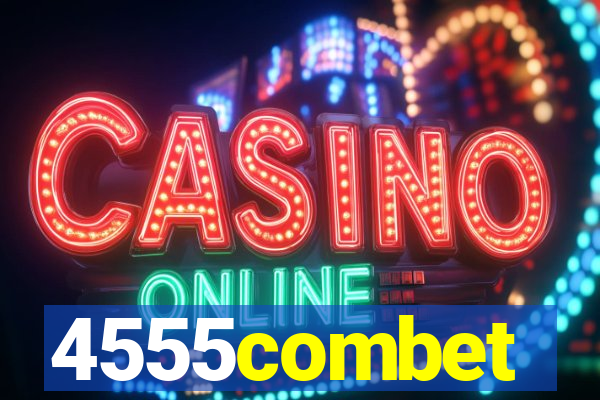 4555combet