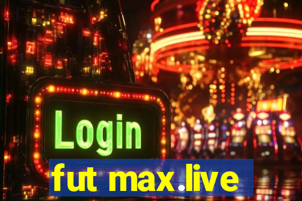 fut max.live