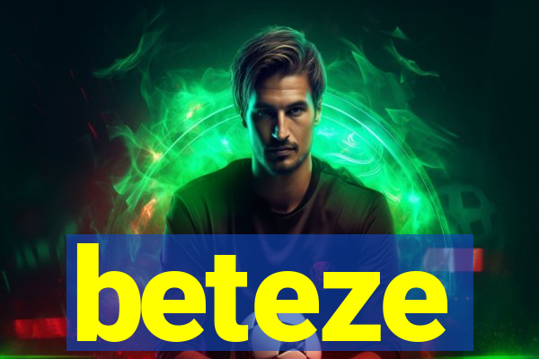 beteze