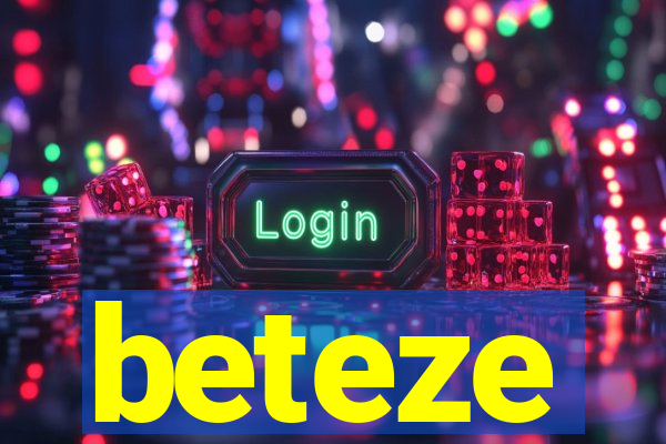 beteze