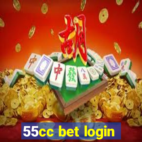 55cc bet login