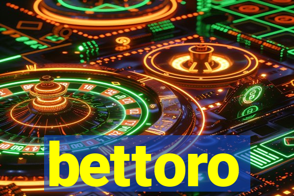 bettoro