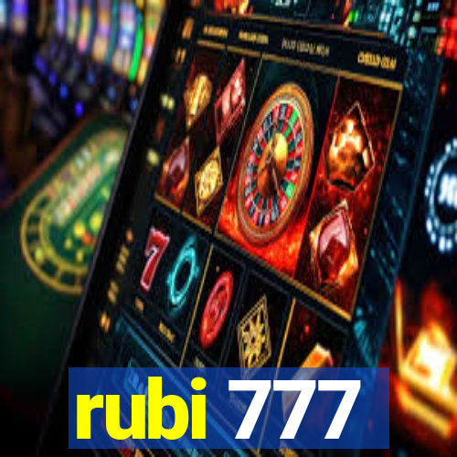 rubi 777