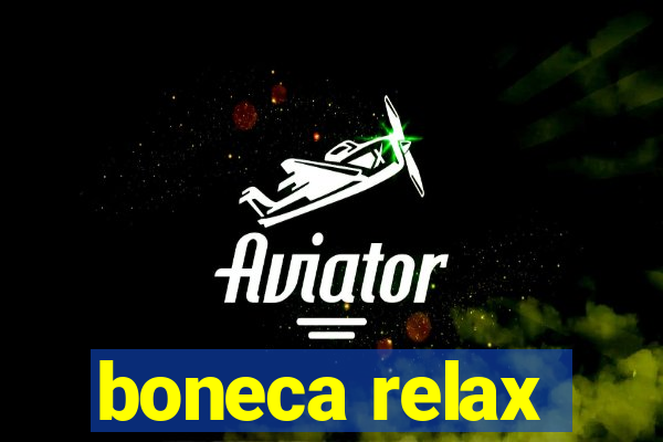 boneca relax