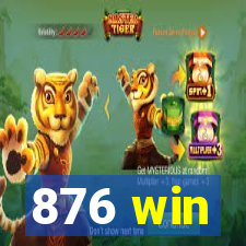 876 win