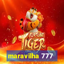 maravilha 777