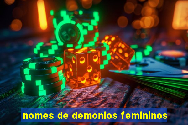 nomes de demonios femininos