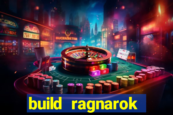 build ragnarok history reborn farm