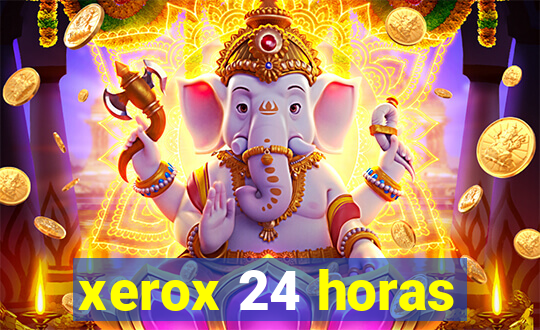 xerox 24 horas