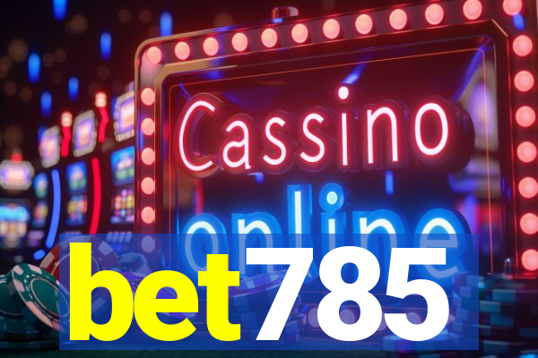 bet785