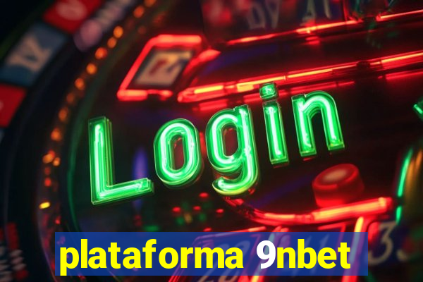 plataforma 9nbet