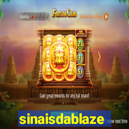 sinaisdablaze