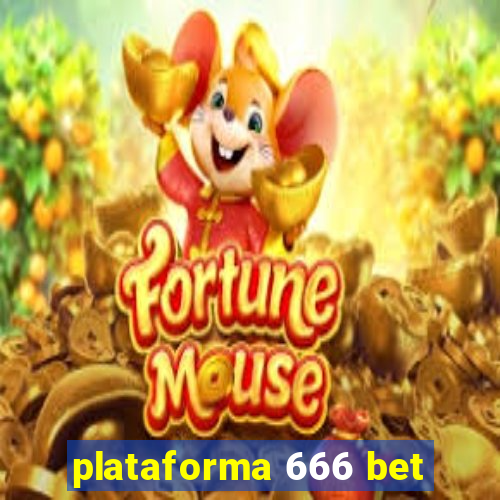 plataforma 666 bet