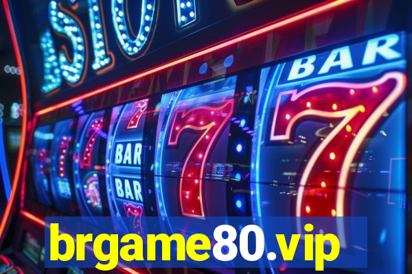 brgame80.vip